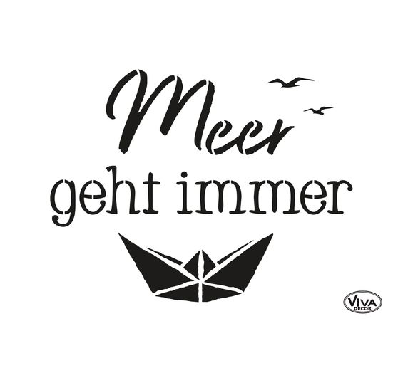 Pochoir "Meer geht immer"