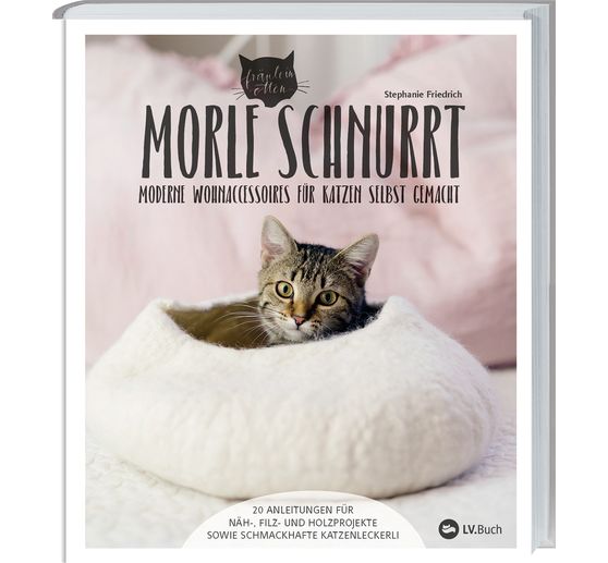 Boek "Morle schnurrt - Moderne Wohnaccessoires für Katzen selbst gemacht"