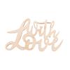 Mini-inscription en bois « With love »