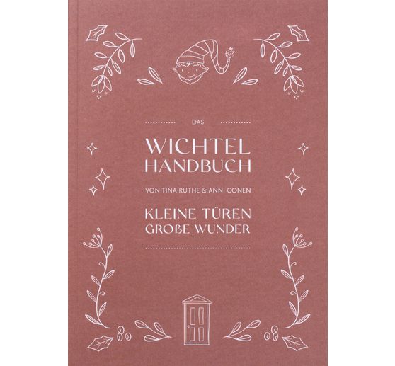 Boek "Das Wichtel Handbuch "Kleine Türen - Große Wunder"