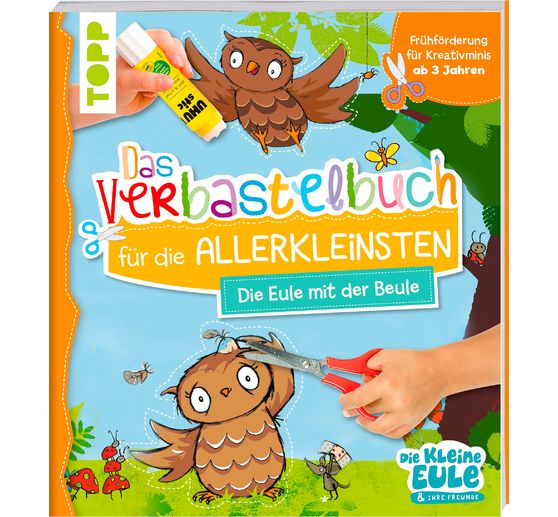 Book "Verbastelbuch für die Allerkleinsten - Die Eule mit der Beule"