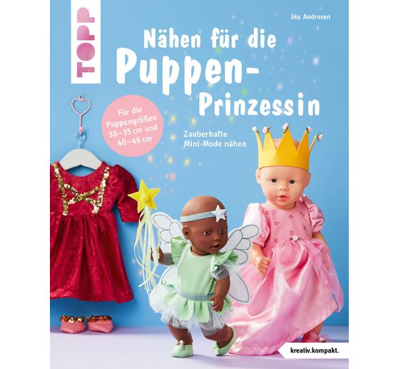 Livre "Nähen für die Puppen-Prinzessin (kreativ.kompakt.)"