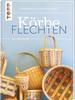 Boek "K&ouml;rbe flechten. Werkbuch"