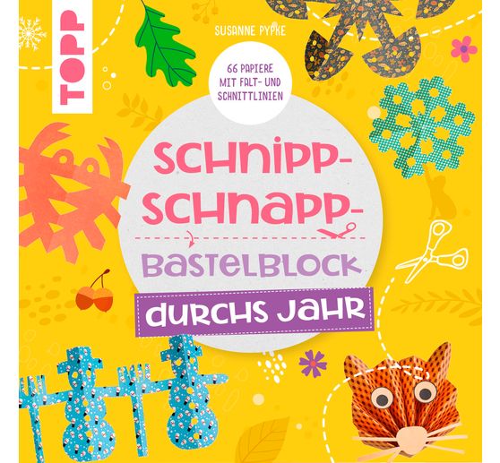 Livre « Schnipp-Schnapp-Block durchs Jahr »