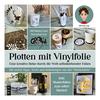 Boek "Plotten mit Vinylfolie"