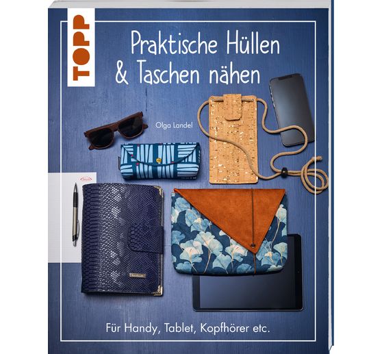 Boek "Praktische Hüllen und Taschen nähen"