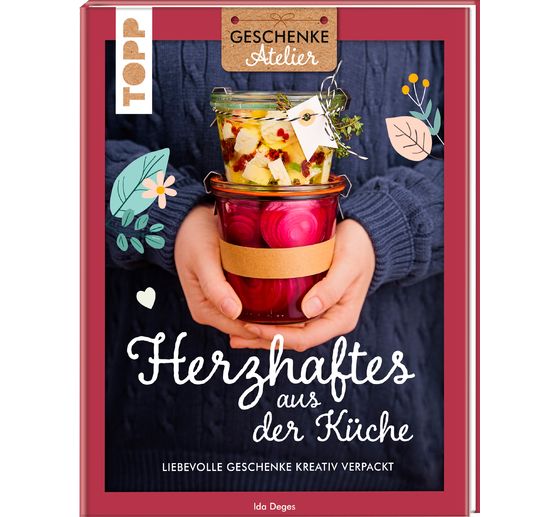 Livre « Geschenkeatelier. Herzhaftes aus der Küche »