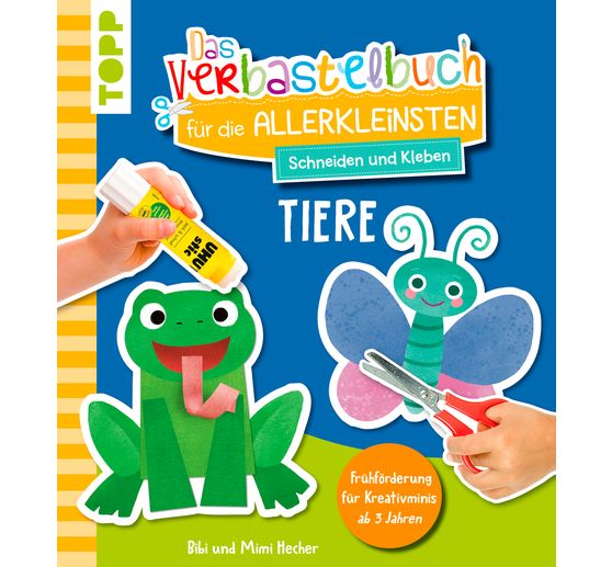 Livre « Das Verbastelbuch für die Allerkleinsten. Schneiden und Kleben. Tiere »