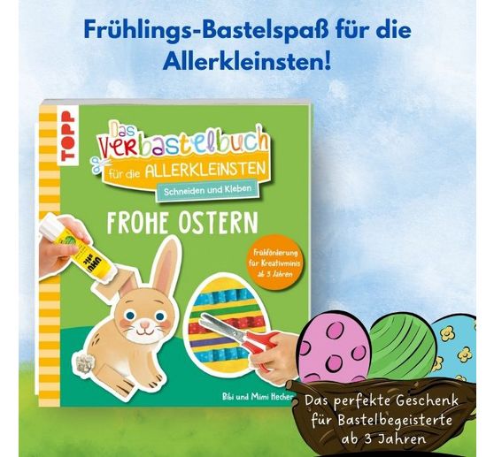 Buch "Das Verbastelbuch für die Allerkleinsten - Frohe Ostern!"