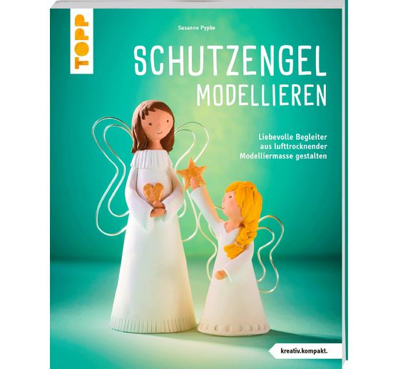 Livre « Schutzengel modellieren »