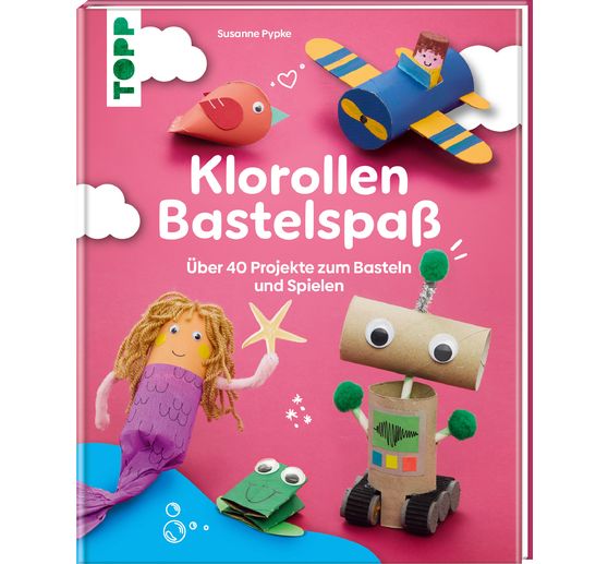 Boek "Klorollen Bastelspa&szlig;"