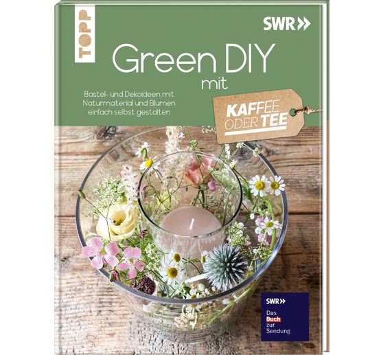 Boek "Green DIY -Bastel- und Dekoideen mit Naturmaterial und Blumen"