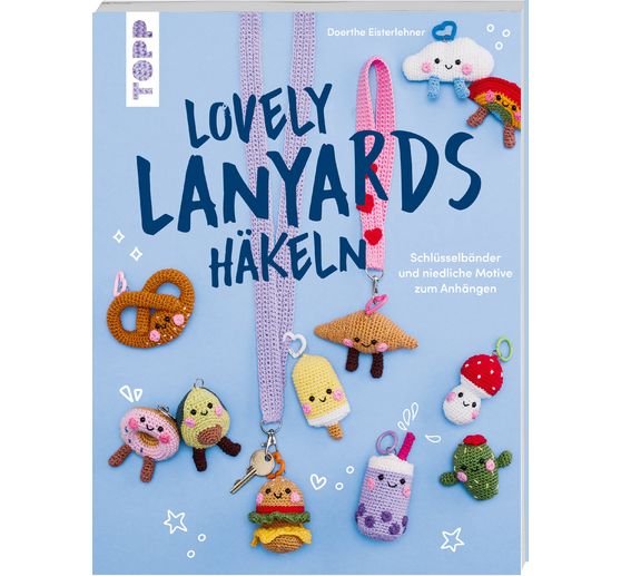 Boek "Lovely Lanyards h&auml;keln - Schl&uuml;sselanh&auml;nger"