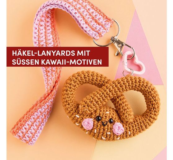 Boek "Lovely Lanyards h&auml;keln - Schl&uuml;sselanh&auml;nger"