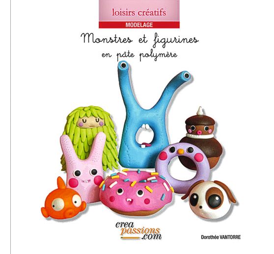 Boek "Monstres et figurines en pâte polymère"