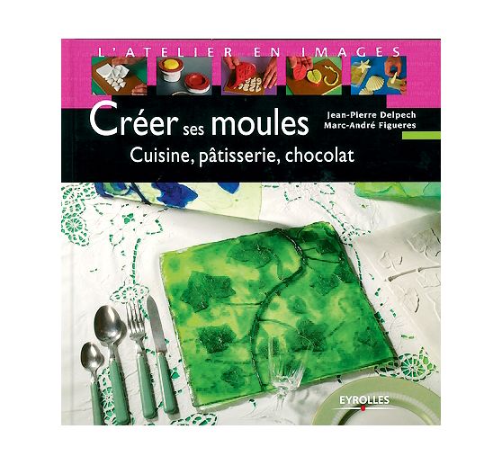 Boek " Créer ses moules "